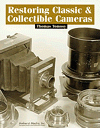 Restoring Classic and Collectible Cameras